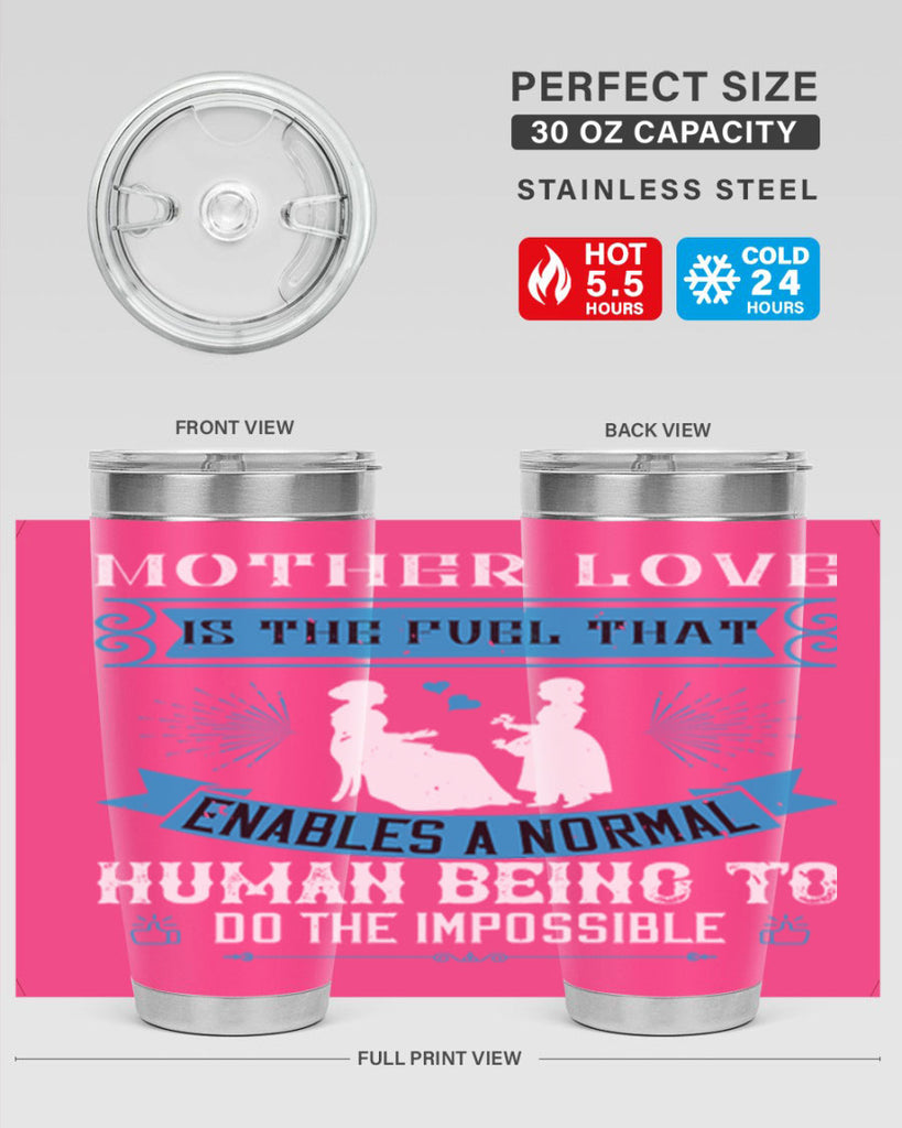 mother love is the fuel that 61#- mothers day- Tumbler