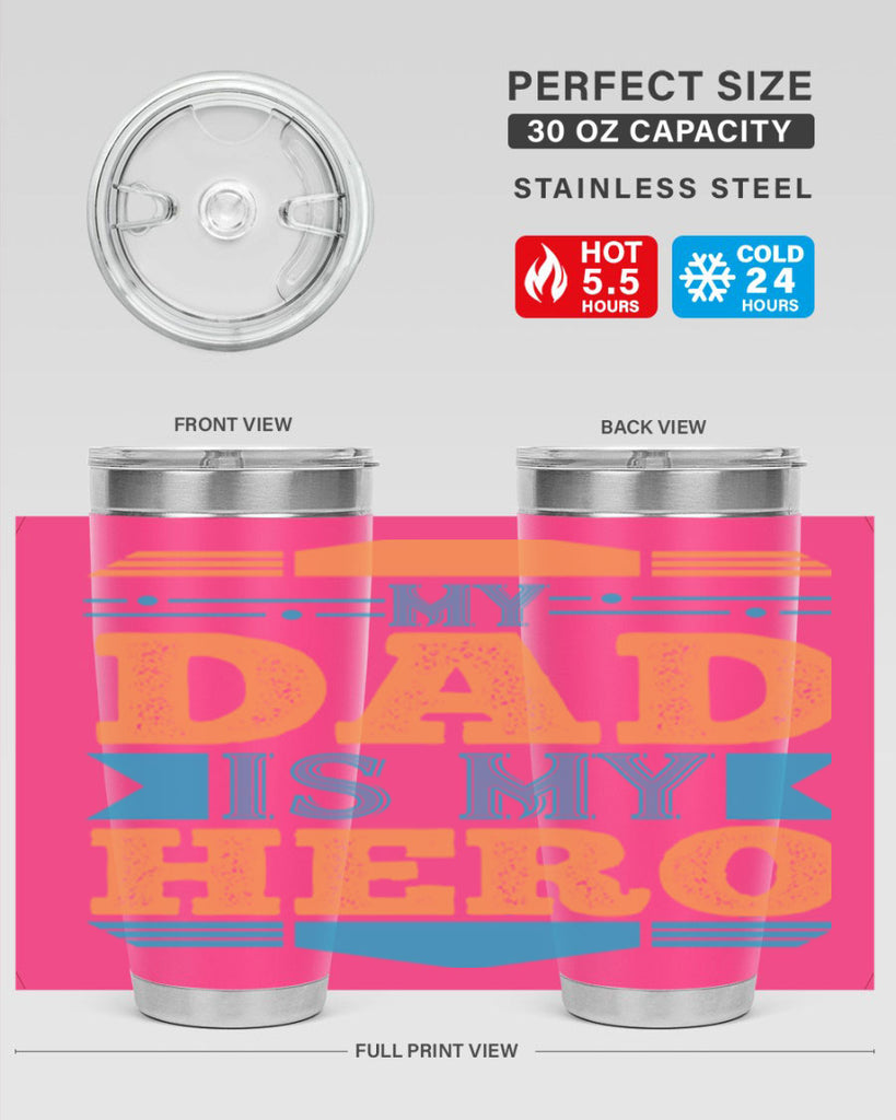 my dad is my hero 183#- fathers day- Tumbler