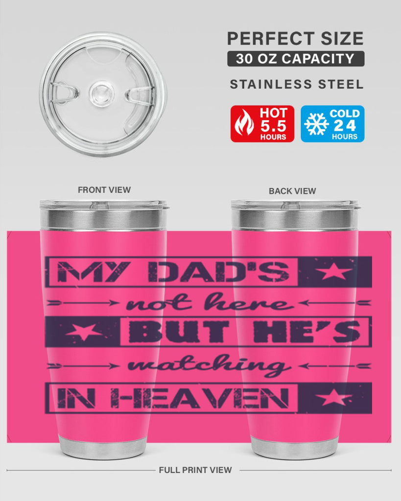 my dads not here 188#- fathers day- Tumbler