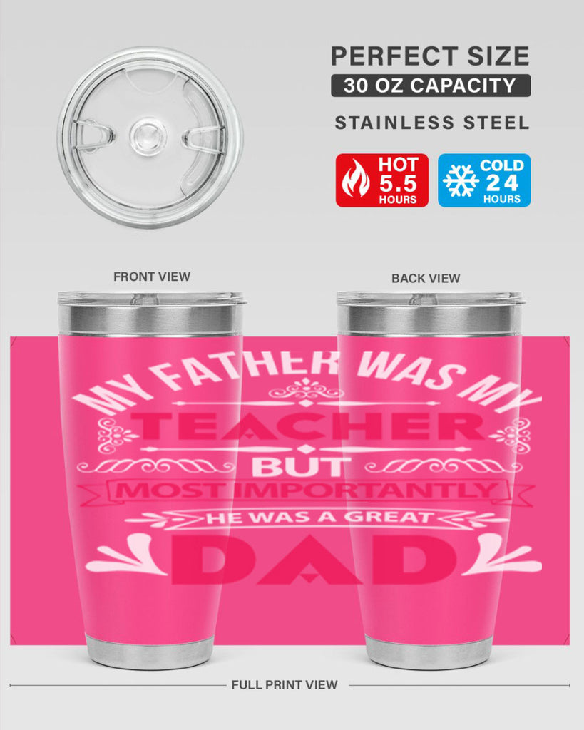 my father was my 251#- fathers day- Tumbler