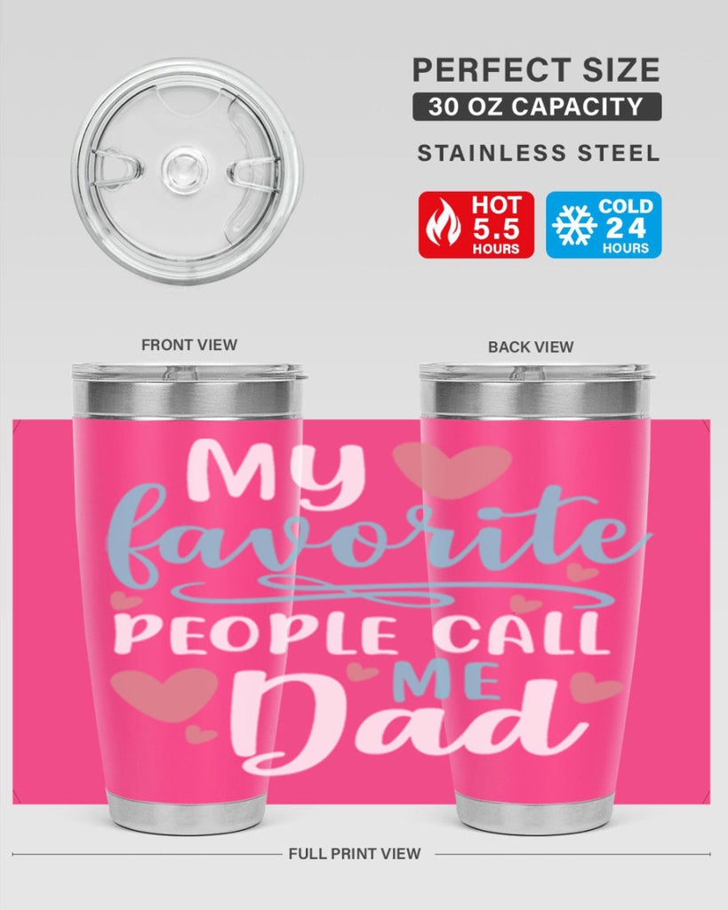 my favorite people call me dad 80#- fathers day- Tumbler