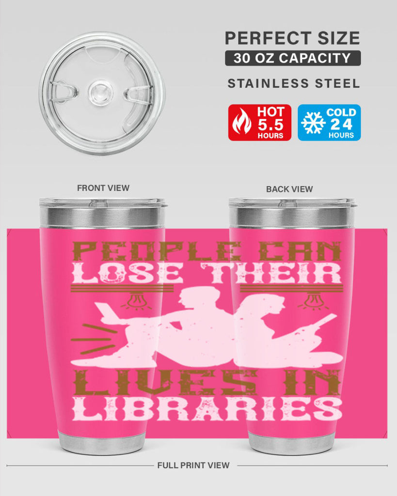 people can lose their lives in libraries 54#- reading- Tumbler