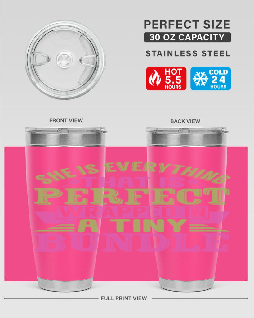 she is everything that is perfect Style 174#- baby- tumbler
