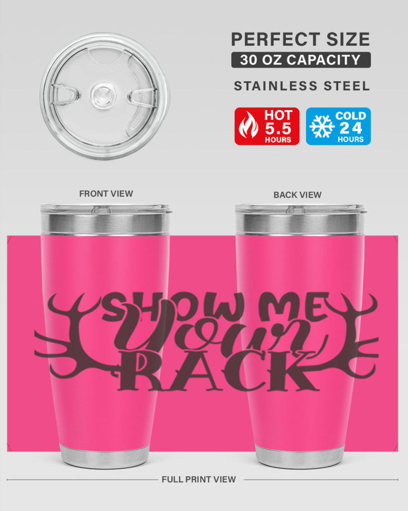 show me your rack 3#- hunting- Tumbler