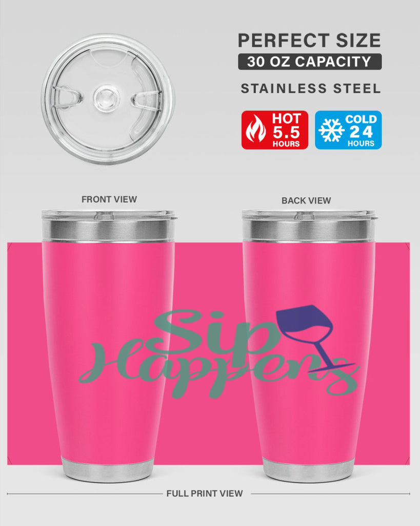 sip happens 166#- wine- Tumbler