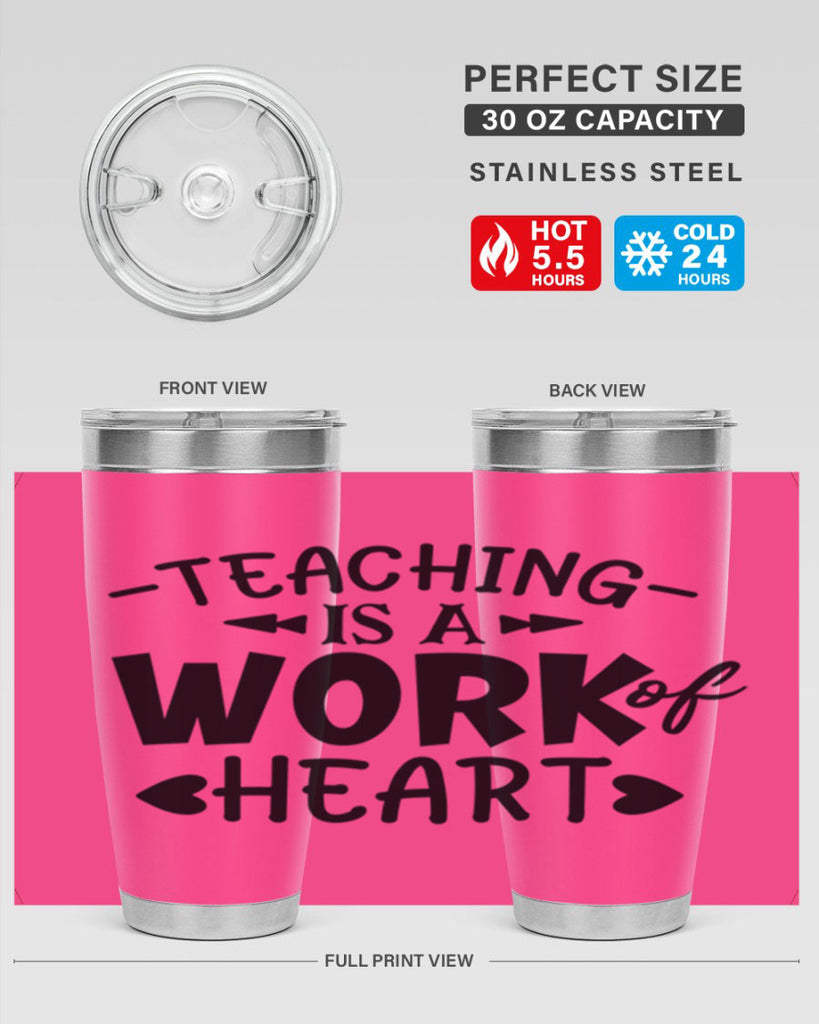 teaching it a work of heart Style 123#- teacher- tumbler