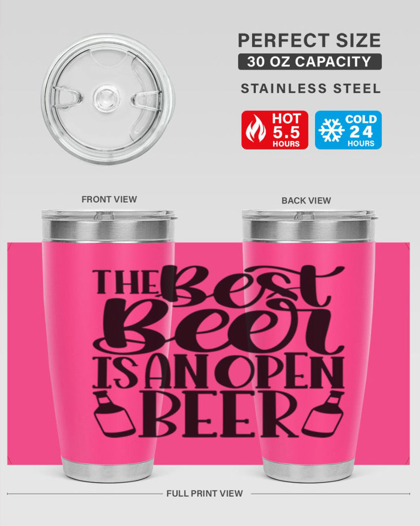 the best beer is an open beer 21#- beer- Tumbler