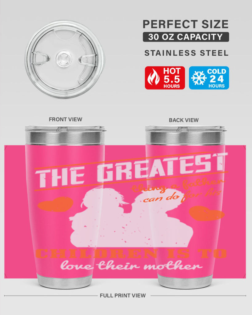 the greatest thing a father 162#- fathers day- Tumbler