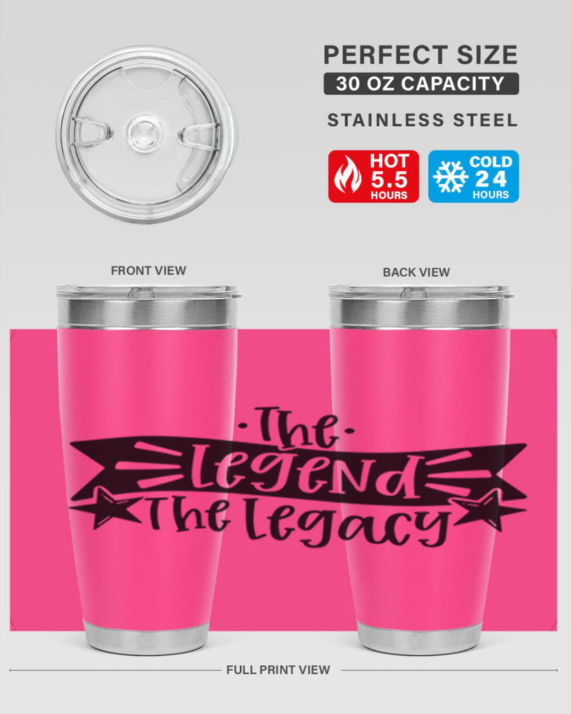 the legend the legacy 16#- fathers day- Tumbler