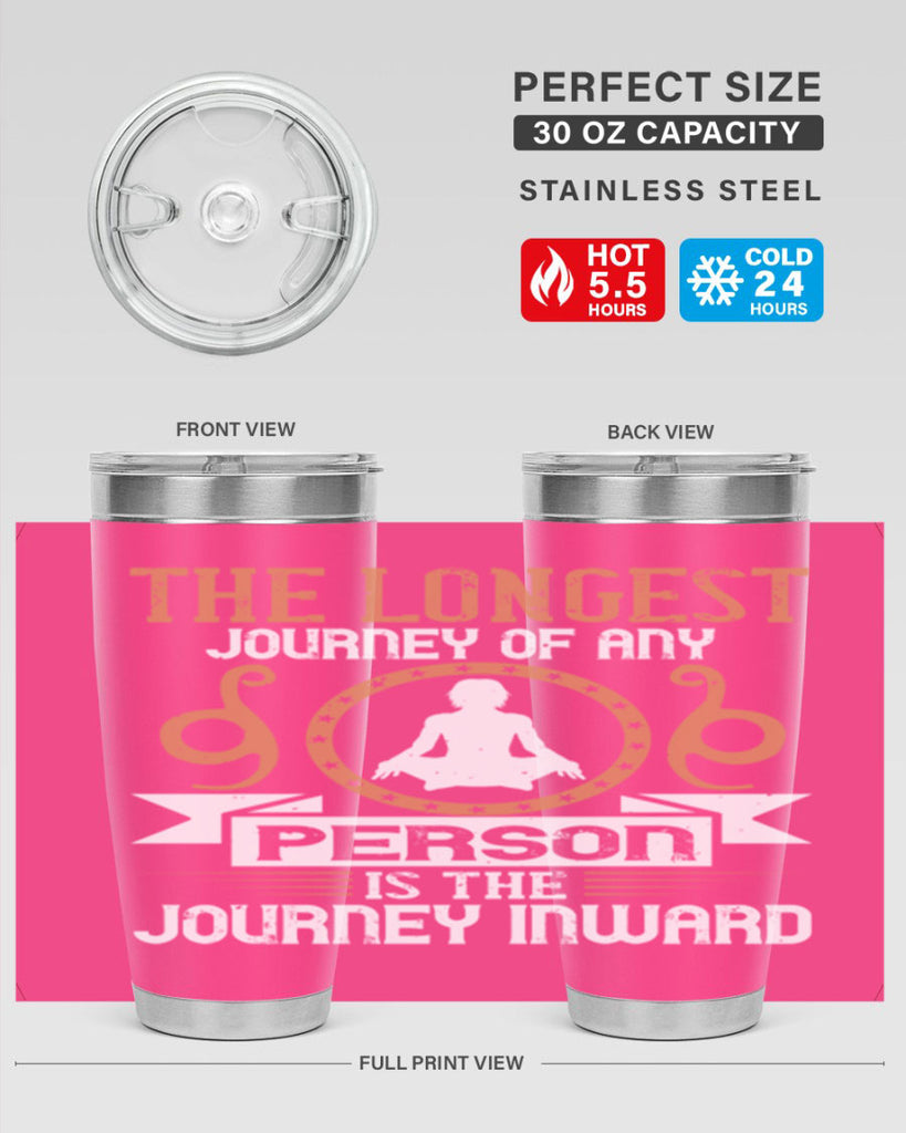 the longest journey of any person is the journey inward 58#- yoga- Tumbler