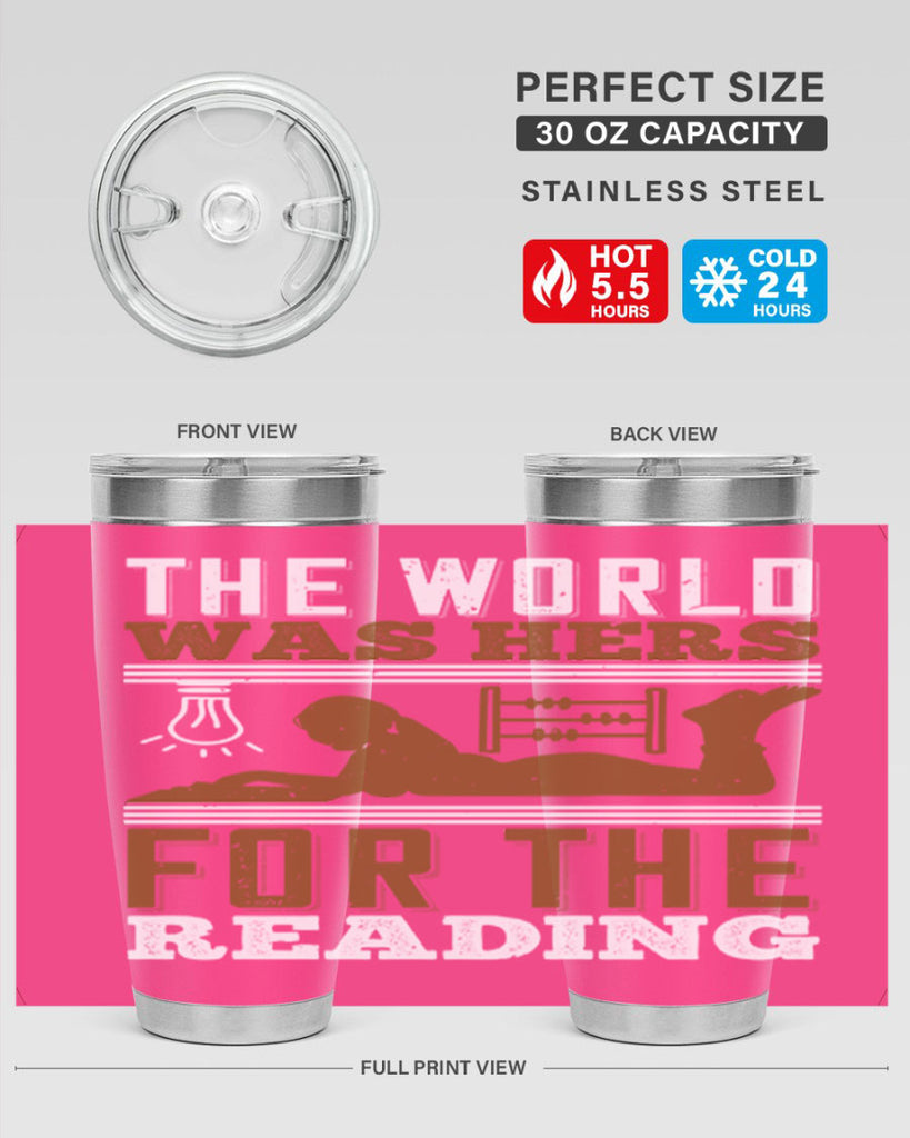 the world was hers for the reading 9#- reading- Tumbler