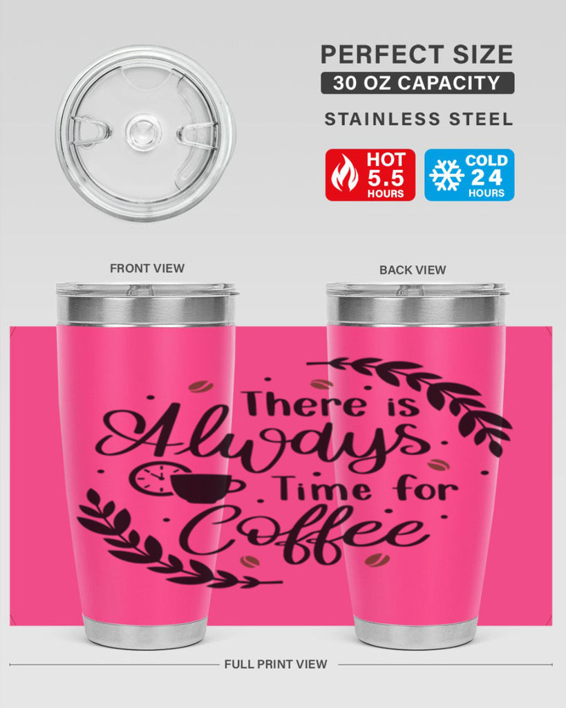 there is always time 21#- coffee- Tumbler