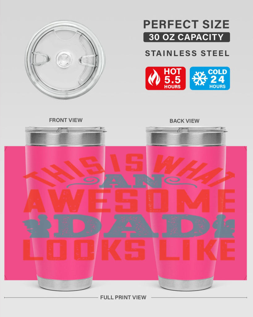 this is what an awesome dad looks like 160#- fathers day- Tumbler