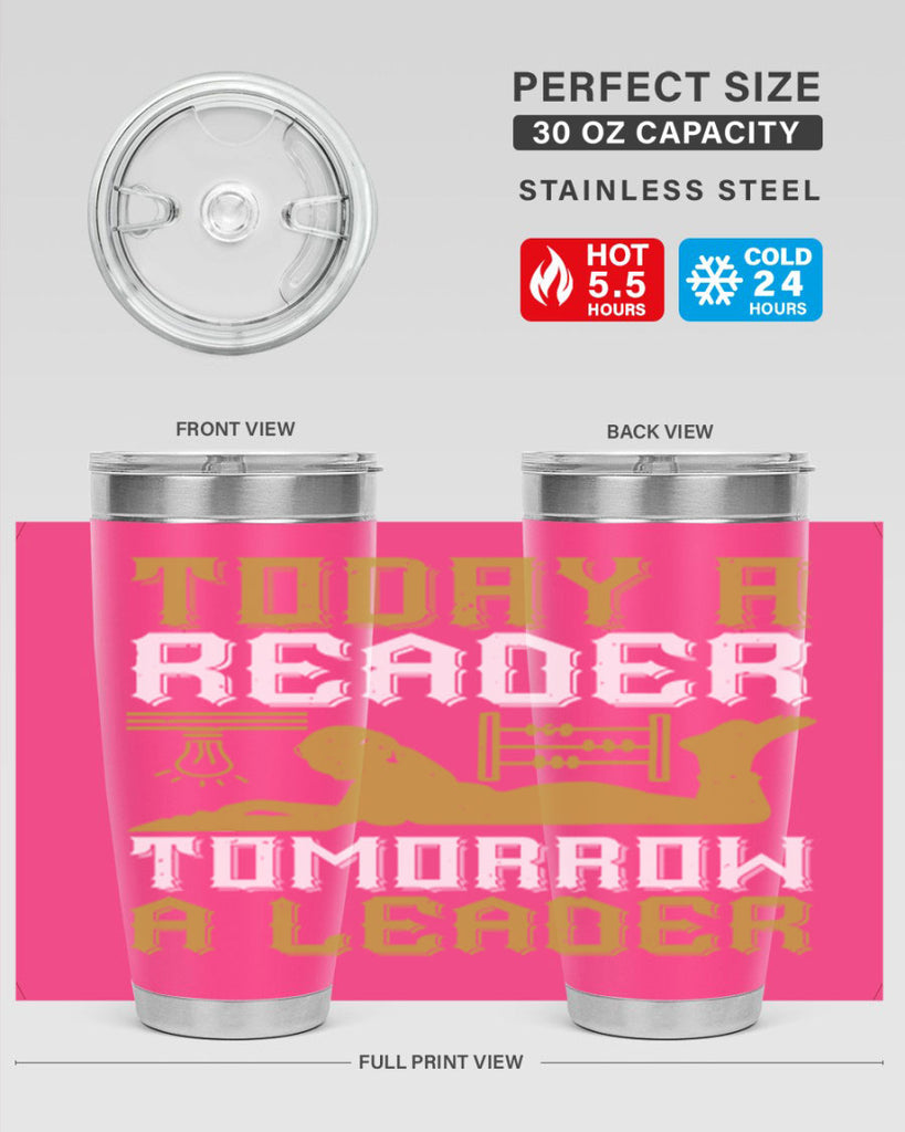 today a reader tomorrow a leader 4#- reading- Tumbler