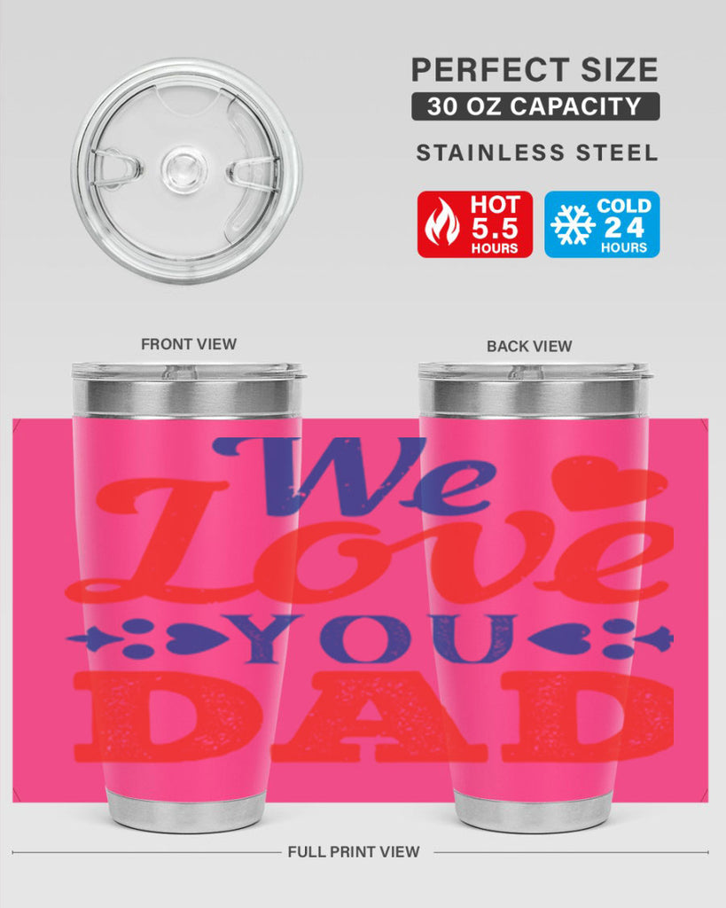 we love you dad 157#- fathers day- Tumbler