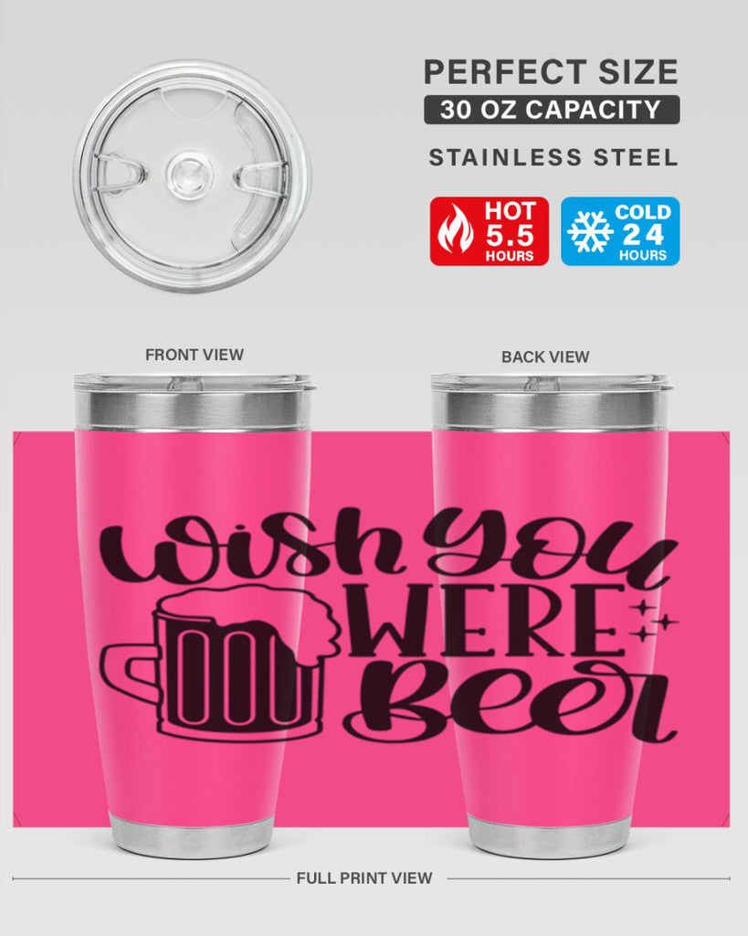 wish you were beer 15#- beer- Tumbler