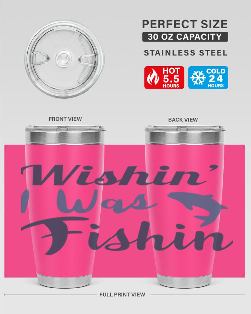 wishin i was fishin 13#- fishing- Tumbler