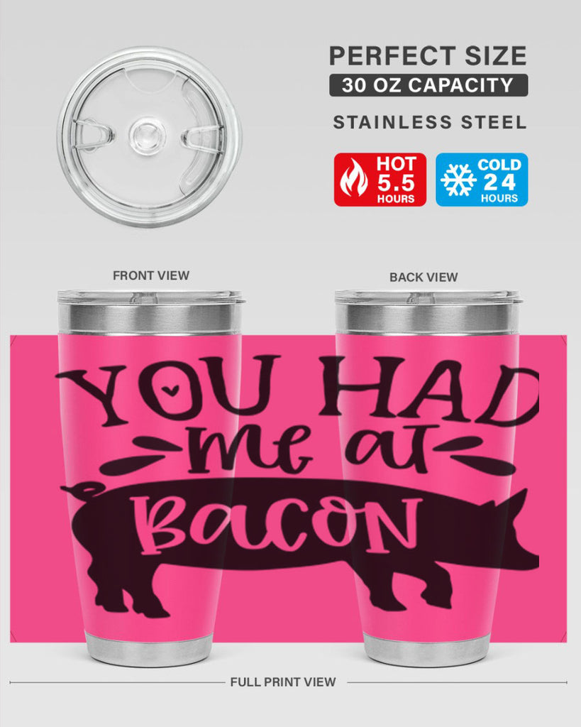 you had me at bacon 63#- kitchen- Tumbler