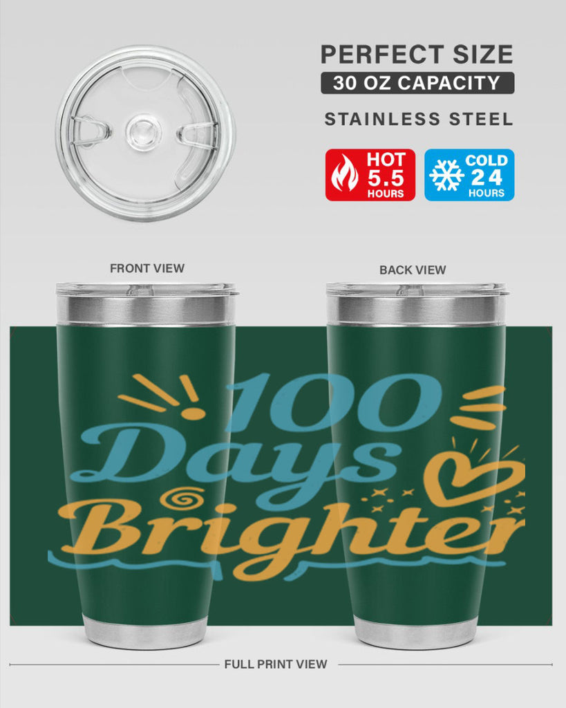 1 days brighter 16#- 100 days of school- Tumbler