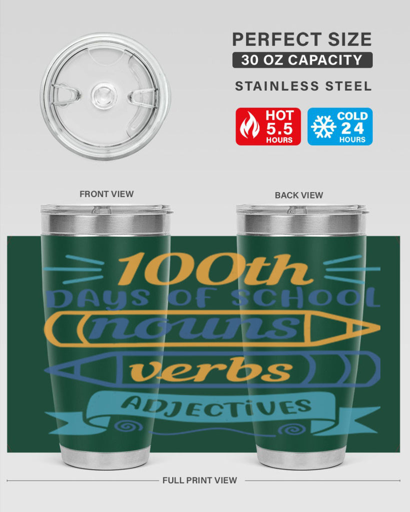 11 th days of school nound verbs adjevtives 40#- 100 days of school- Tumbler