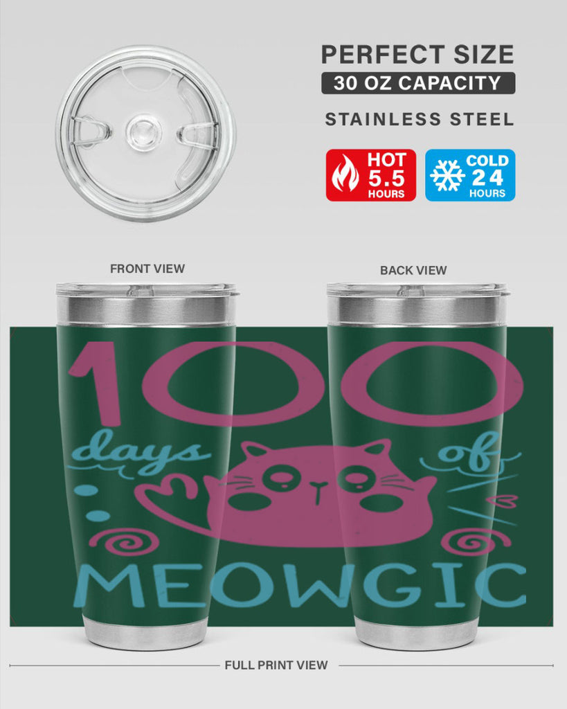 5 days of meowgic 45#- 100 days of school- Tumbler