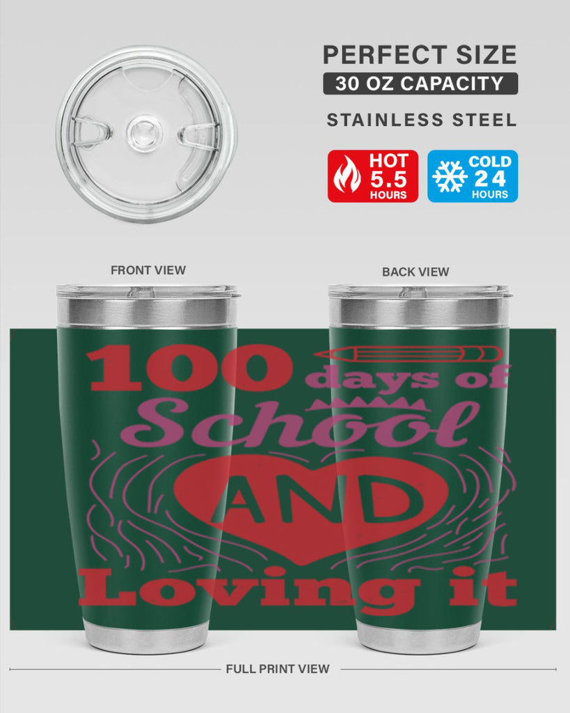 6 days of school and loving it 46#- 100 days of school- Tumbler