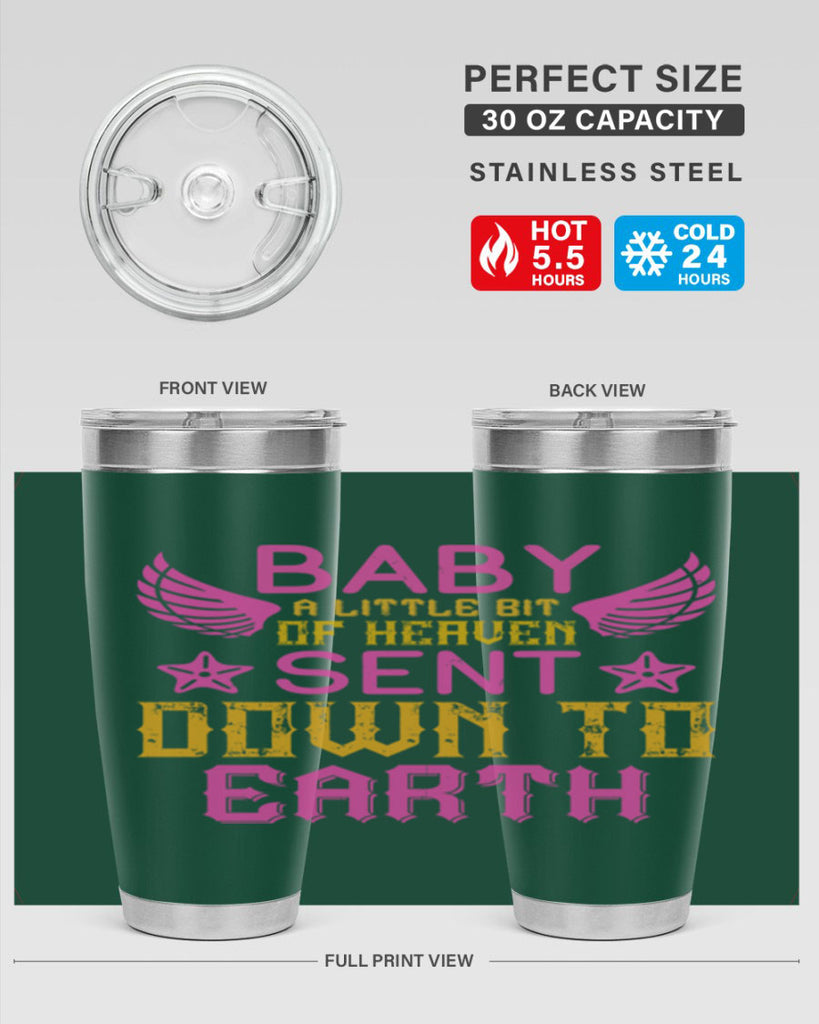 Baby A little bit of heaven sent down to earth Style 130#- baby- tumbler