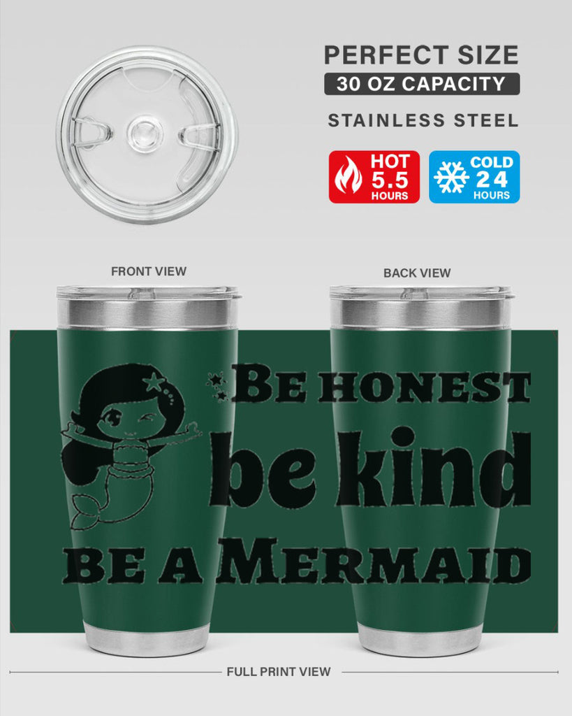 Be honest be kind be 56#- mermaid- Tumbler