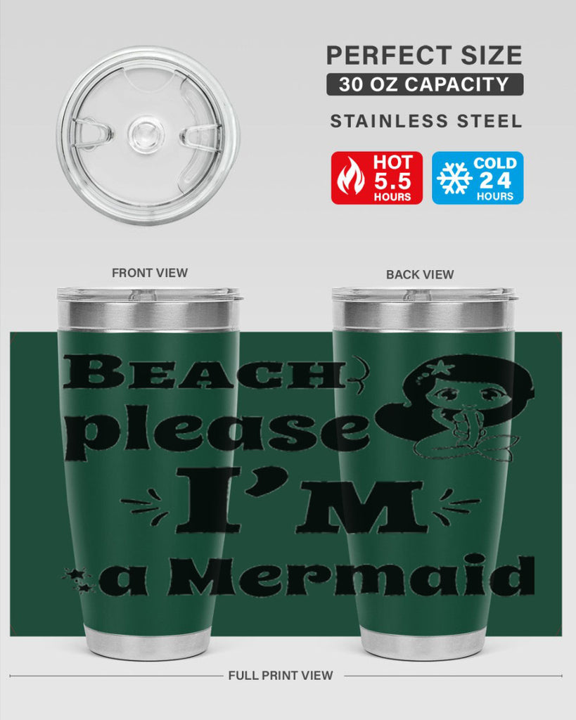 Beach please Im a Mermaid 60#- mermaid- Tumbler