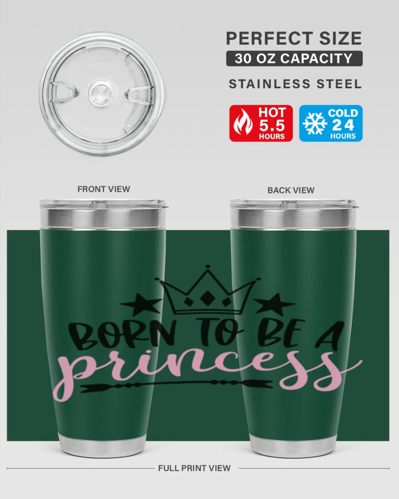 Born To Be A Princess Style 110#- baby- tumbler