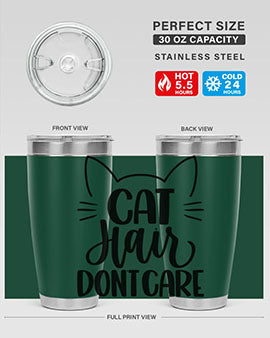 Cat Hair Dont Care Style 82#- cat- Tumbler