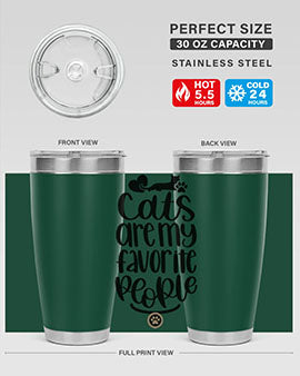 Cats Are My Favorite People Style 89#- cat- Tumbler