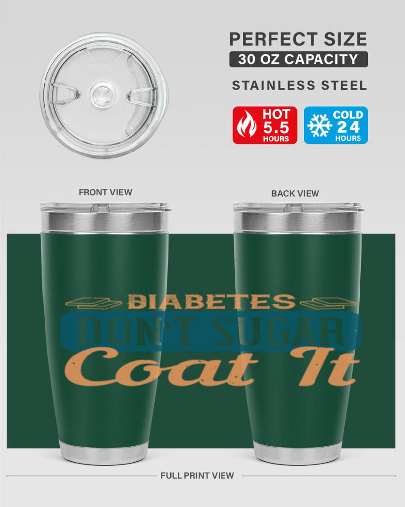 Diabetes Don’T Sugar Coat It Style 2#- diabetes- Tumbler