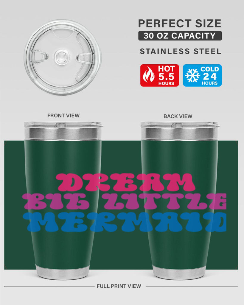 Dream Big Little Mermaid 114#- mermaid- Tumbler