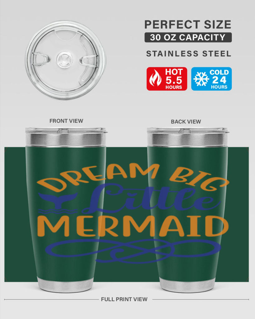 Dream Big Little Mermaid 115#- mermaid- Tumbler