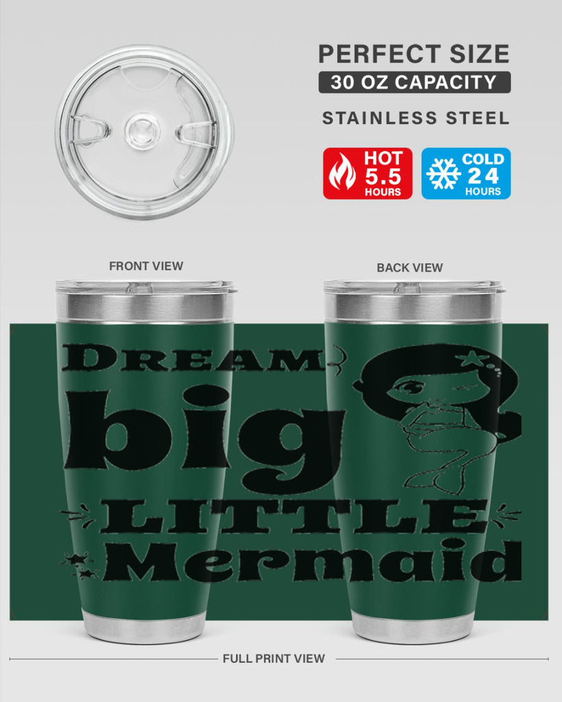 Dream big little Mermaid 127#- mermaid- Tumbler