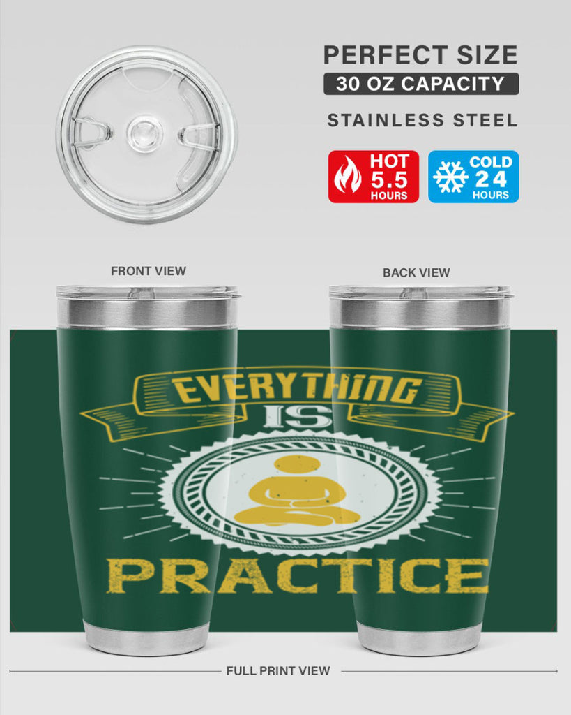 Everything is practice Style 40#- coaching- tumbler