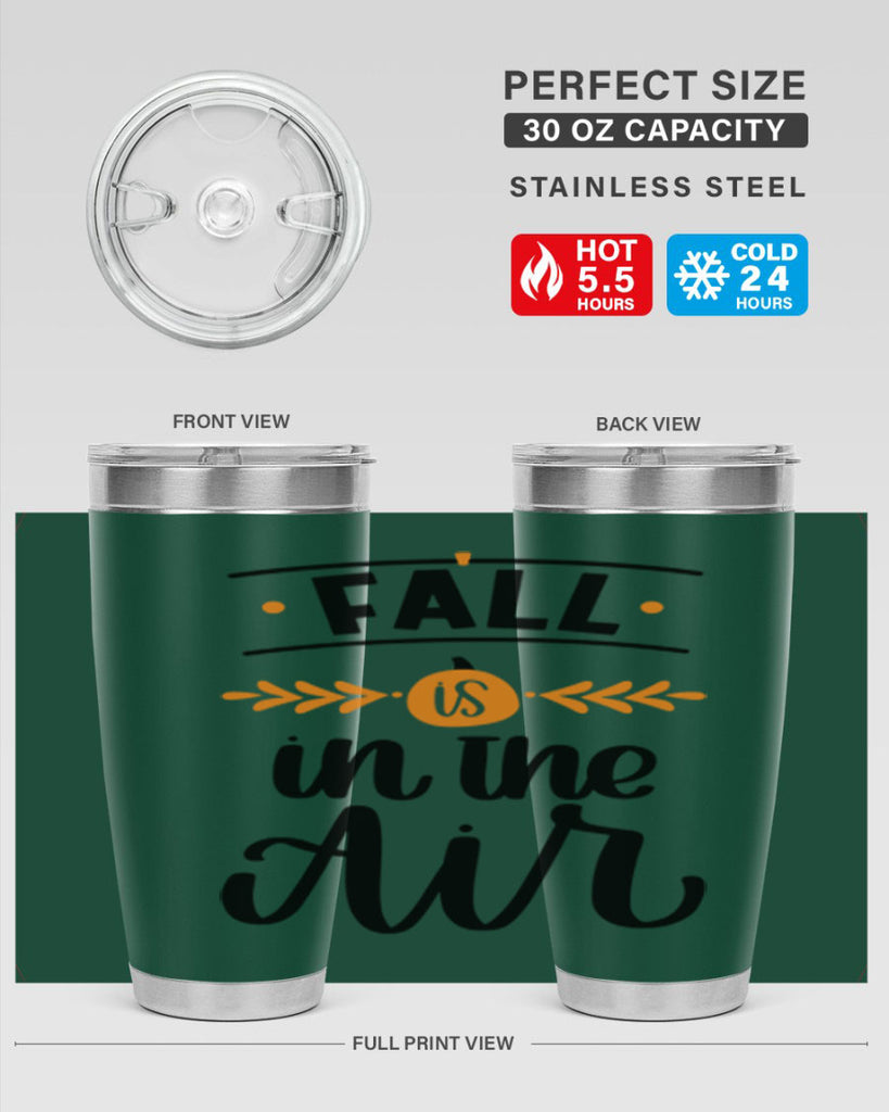 Fall Is In The Air 485#- fall- Tumbler