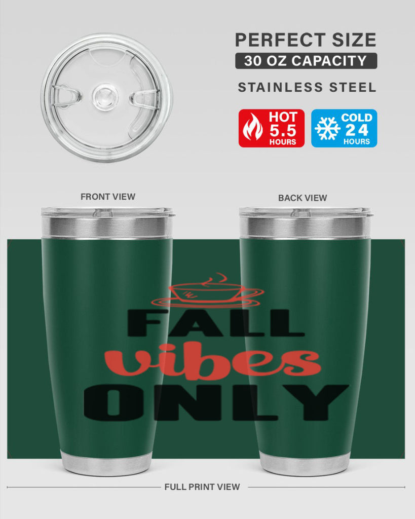Fall vibes only 135#- fall- Tumbler