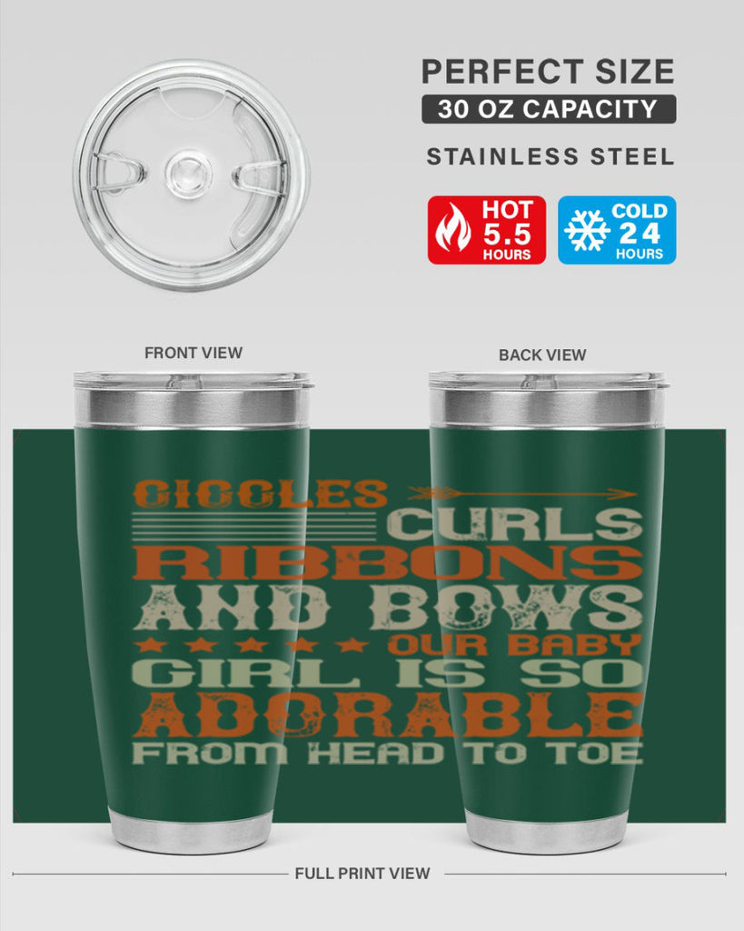 Giggles curls ribbons and bows Our baby girl is so adorable from head to toe Style 122#- baby- tumbler