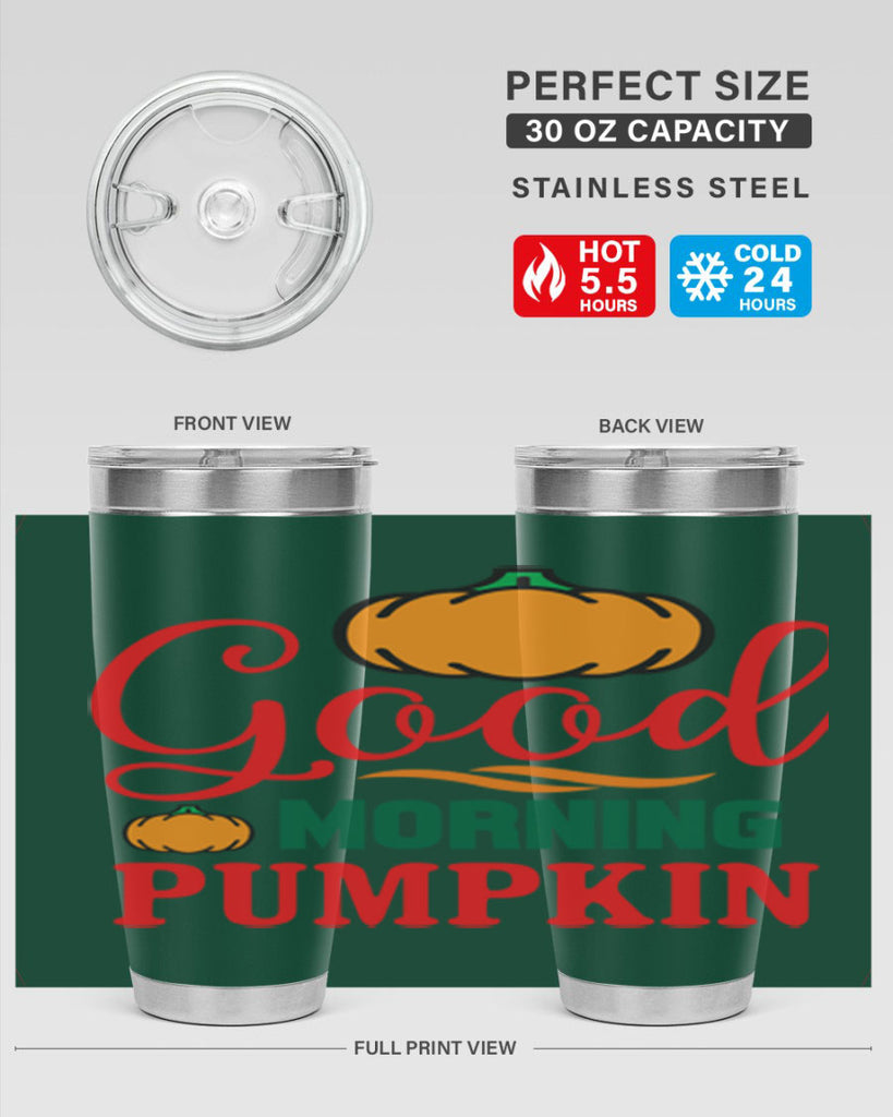 GoodMorningPumpkin 211#- fall- Tumbler