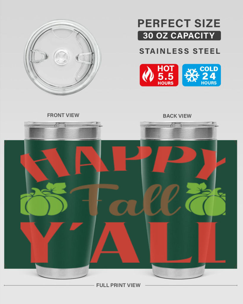 Happy Fall Y all 223#- fall- Tumbler