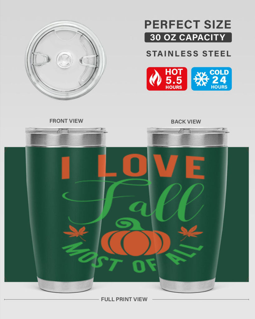 I Love Fall Most of All 331#- fall- Tumbler