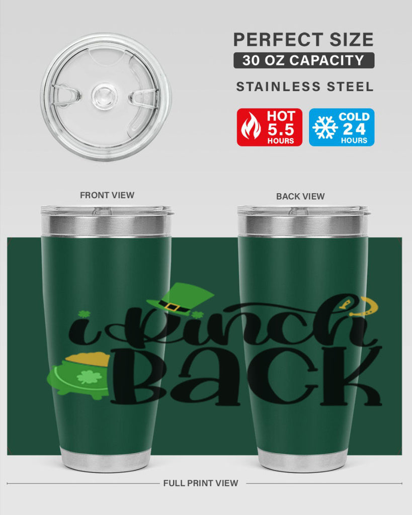 I Pinch Back Style 85#- St Patricks Day- Tumbler