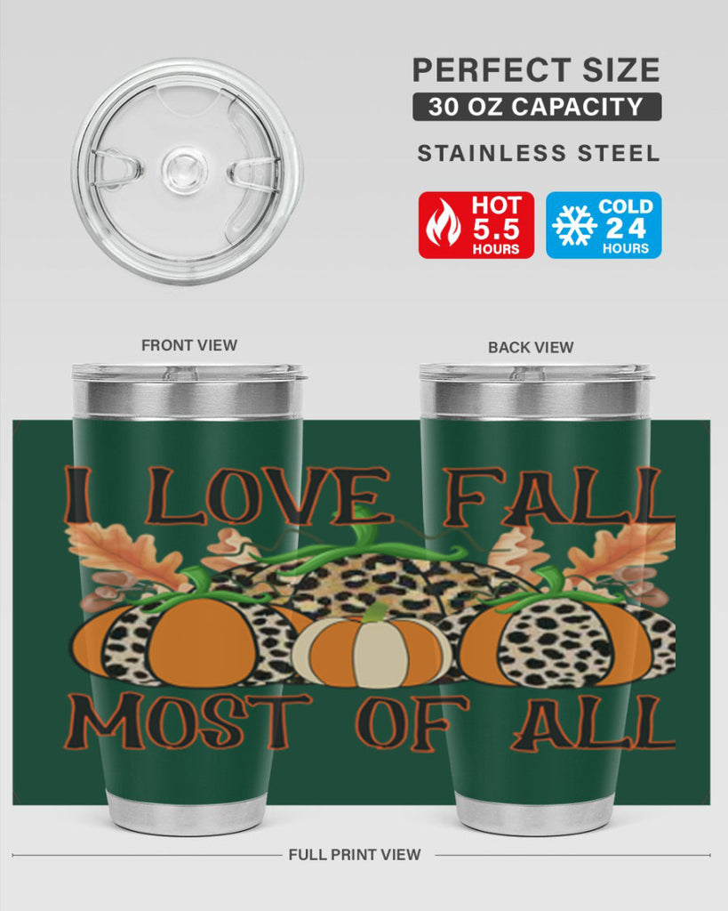I love fall most of all 333#- fall- Tumbler