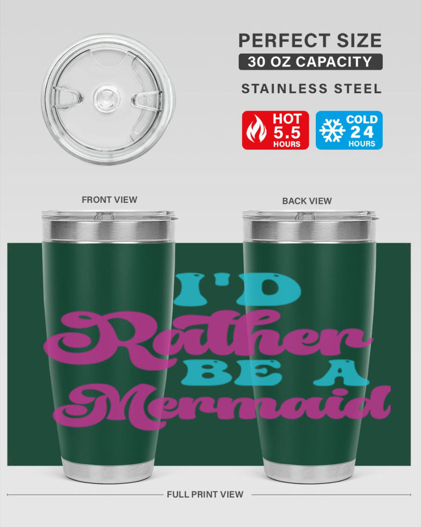 Id Rather Be A Mermaid 220#- mermaid- Tumbler