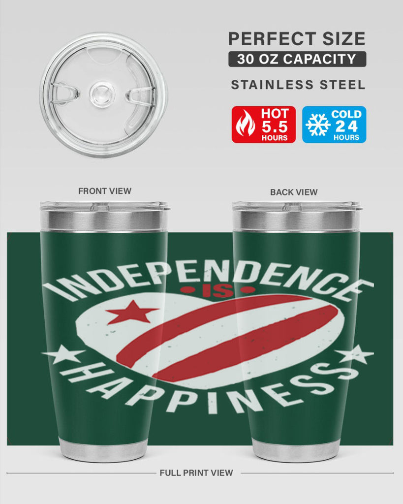 Independence is Happyness Style 25#- Fourt Of July- Tumbler