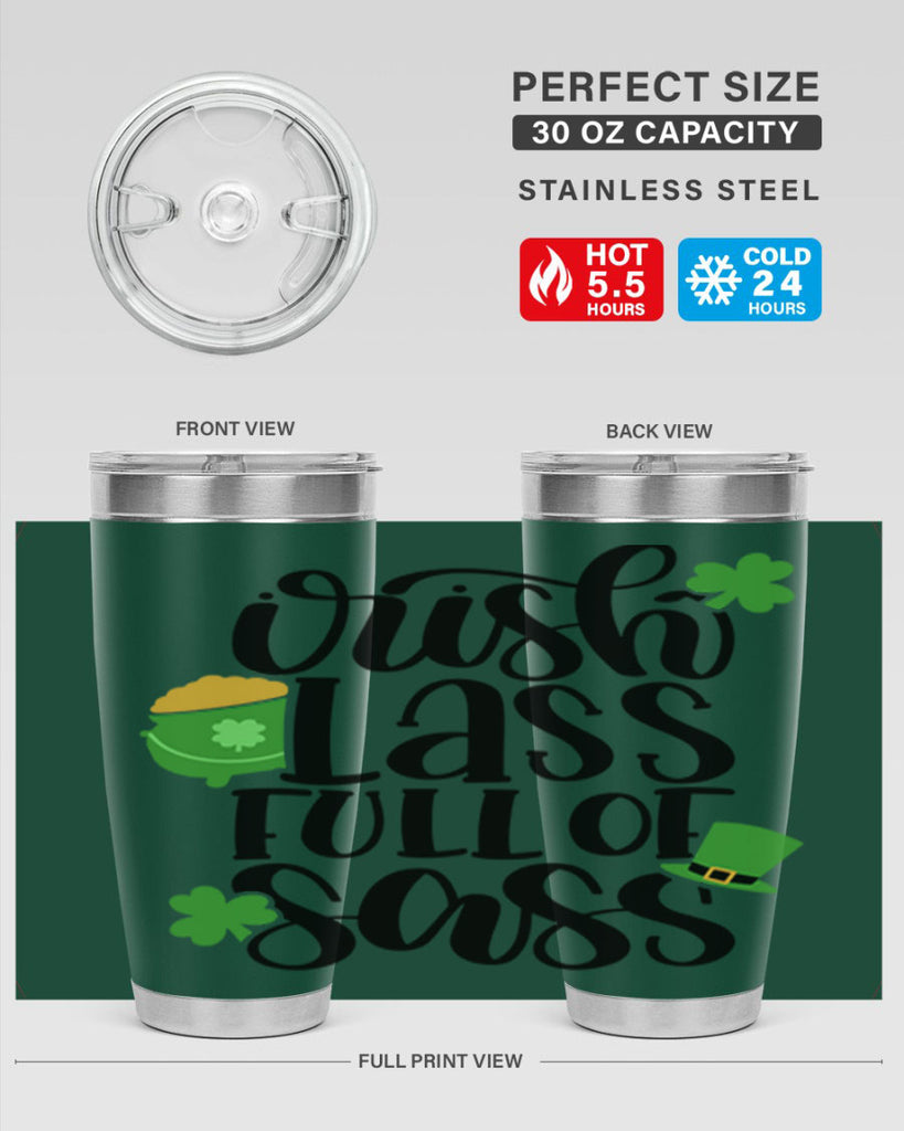 Irish Lass Full Of Sass Style 79#- St Patricks Day- Tumbler