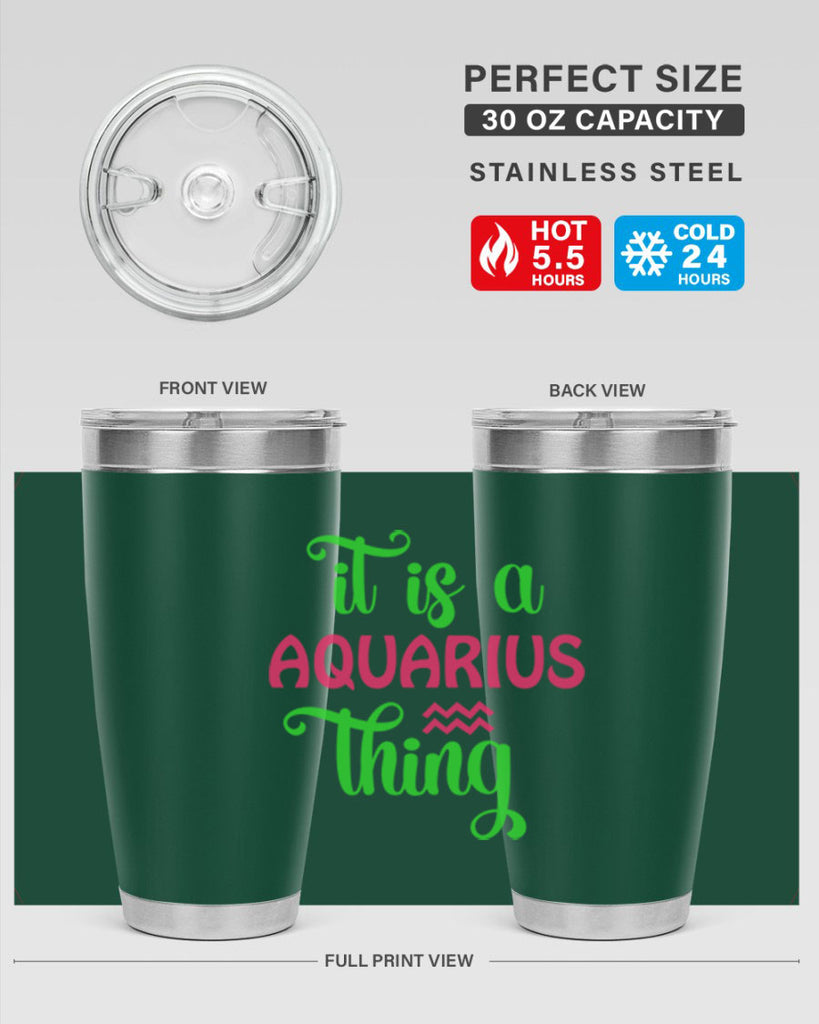 It is a aquarius thing 252#- zodiac- Tumbler