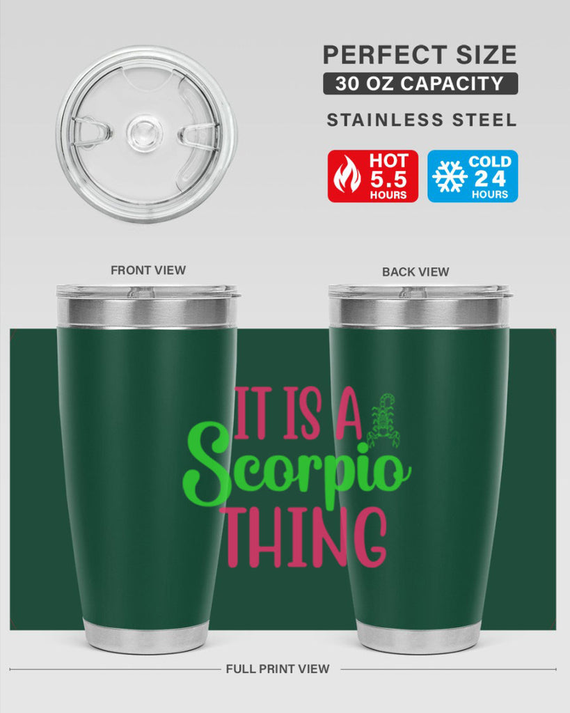 It is a scorpio thing 258#- zodiac- Tumbler